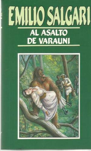 AL ASALTO DE VARAUNI - EMILIO SALGARI