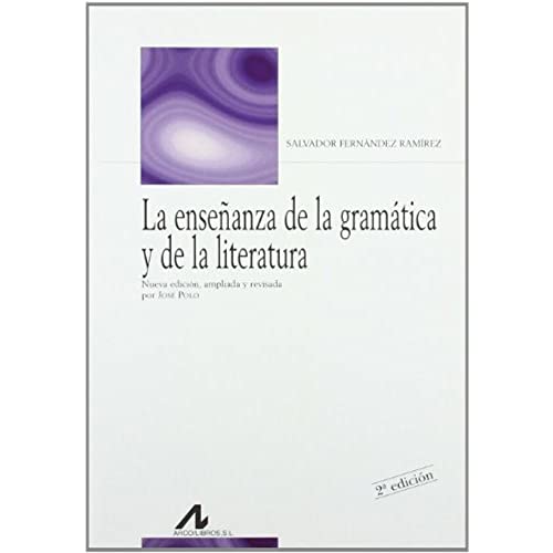 Stock image for LA ENSEANZA DE LA GRAMTICA Y DE LA LITERATURA for sale by KALAMO LIBROS, S.L.