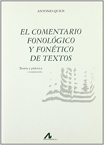 Stock image for El comentario fonol gico y fon tico de textos : teora y práctica for sale by WorldofBooks