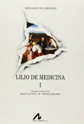 9788476351246: Lilio de medicina (2 vols.) (Fuentes de la medicina espaola)