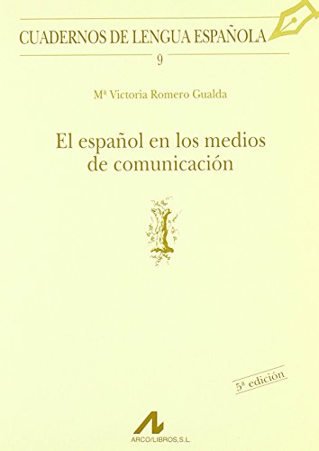 9788476351284: El espaol en los medios de comunicacin (I) (Cuadernos de lengua espaola)