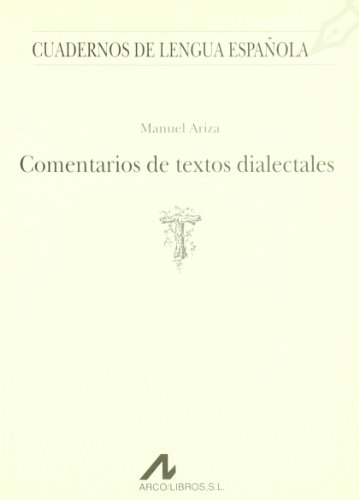 Imagen de archivo de COMENTARIOS DE TEXTOS DIALECTALES a la venta por KALAMO LIBROS, S.L.