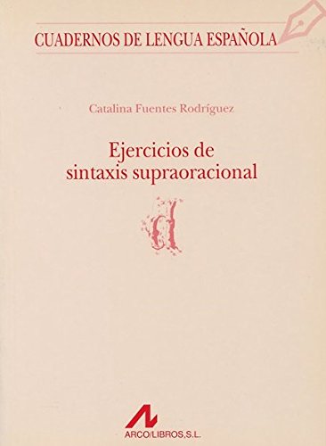 Beispielbild fr Ejercicios De Sintaxis Supraoracional zum Verkauf von medimops