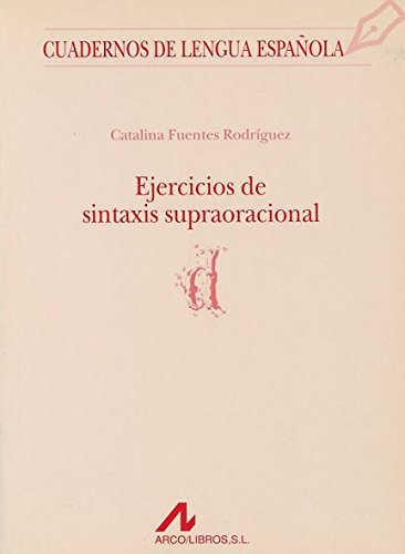 Imagen de archivo de Ejercicios De Sintaxis Supraoracional a la venta por medimops