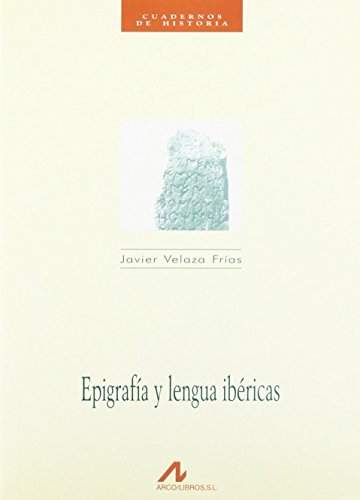 epigrafia y lengua ibericas javer velaza frias arco - Velaza Frías