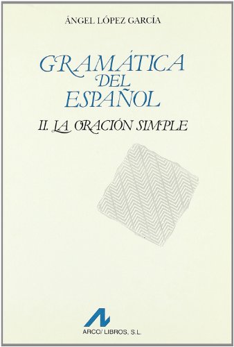 9788476352120: La oracin simple (Bibliotheca philologica)