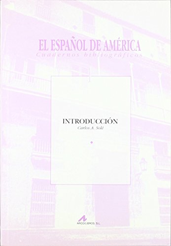 Stock image for EL ESPAOL DE AMRICA: INTRODUCCIN for sale by KALAMO LIBROS, S.L.