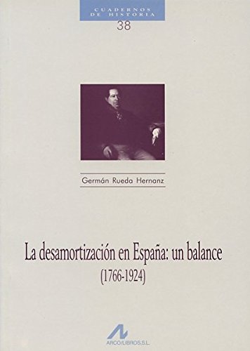 Stock image for La desamortizaci n en España: un balance (Cuadernos de historia) (Spanish Edition) for sale by Books From California