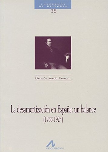 9788476352700: La desamortizacin en Espaa: un balance (Cuadernos de historia) (Spanish Edition)