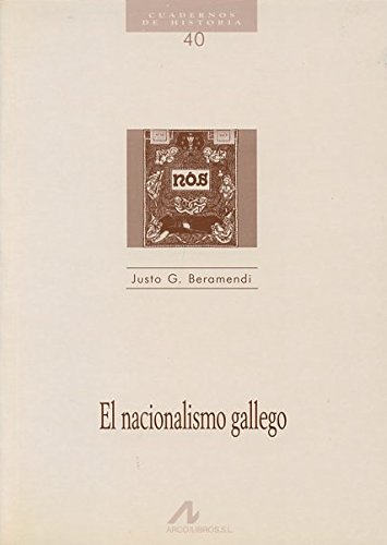 Beispielbild fr El nacionalismo gallego (Cuadernos de historia) zum Verkauf von WorldofBooks