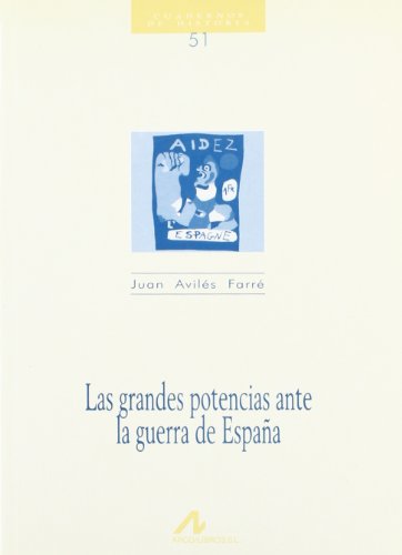 9788476353004: Las grandes potencias ante la guerra de Espaa (Cuadernos de historia)