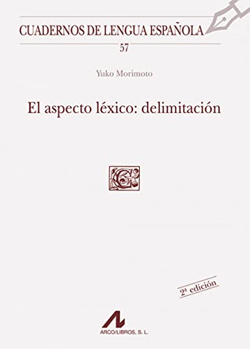 Stock image for EL ASPECTO LXICO: DELIMITACIN for sale by KALAMO LIBROS, S.L.