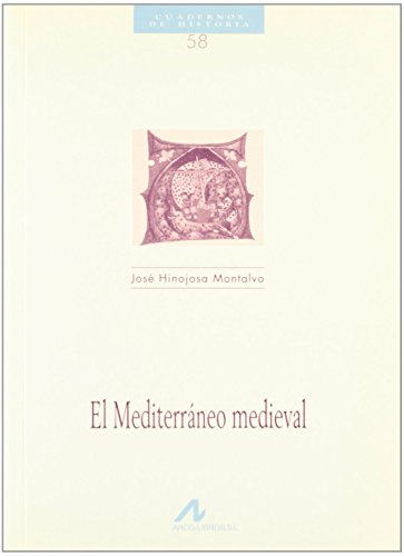 Imagen de archivo de EL MEDITERRNEO MEDIEVAL a la venta por KALAMO LIBROS, S.L.