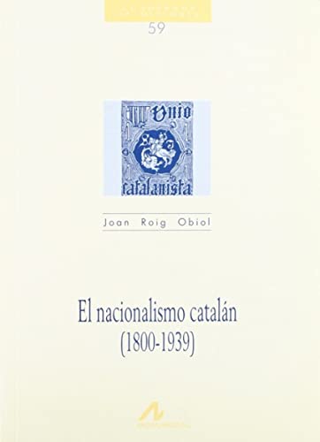 Imagen de archivo de NACIONALISMO CATALAN (1800-1939), EL a la venta por Iridium_Books