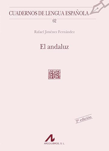 9788476353479: El andaluz (Cuadernos de lengua espaola) (Spanish Edition)