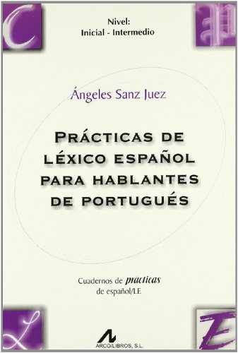 Beispielbild fr Prcticas de lxico espaol para hablantes de portugus : nivel inicial-intermedio (Cuadernos de prcticas de espaol/LE) zum Verkauf von medimops