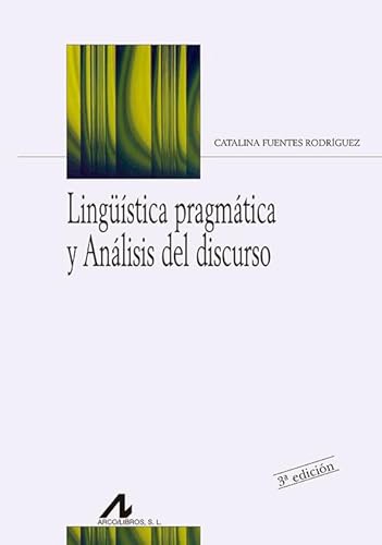 9788476354216: Lingstica pragmtica y anlisis del discurso (Bibliotheca philologica)