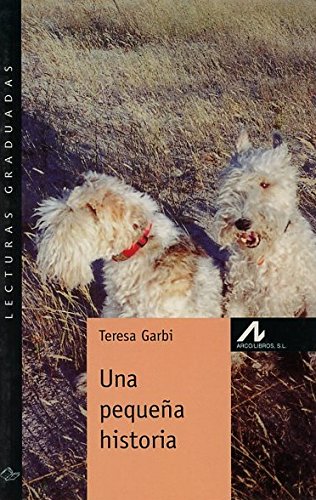 9788476354346: Una pequea historia (Lecturas graduadas)