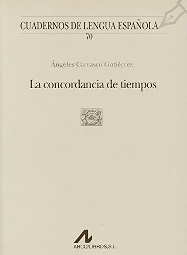 Imagen de archivo de LA CONCORDANCIA DE TIEMPOS a la venta por KALAMO LIBROS, S.L.