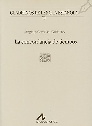 Stock image for LA CONCORDANCIA DE TIEMPOS for sale by KALAMO LIBROS, S.L.