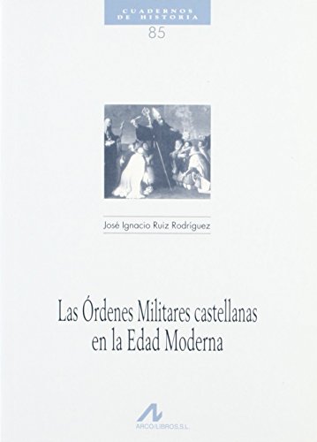 Imagen de archivo de ÓRDENES MILITARES CASTELLANAS EN . (85) a la venta por Siglo Actual libros