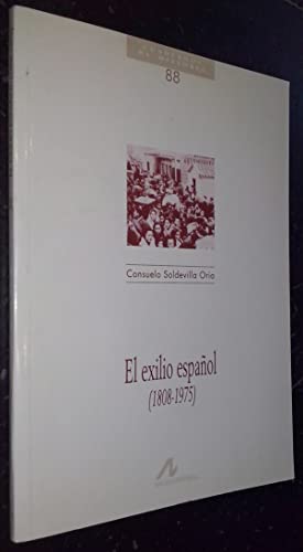 Imagen de archivo de EL EXILIO ESPAOL (1808-1975) a la venta por KALAMO LIBROS, S.L.