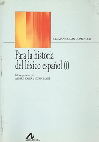 Stock image for PARA LA HISTORIA DEL LEXICO ESPAOL "2 VOLS." for sale by Siglo Actual libros