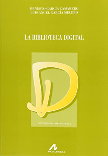 Imagen de archivo de LA BIBLIOTECA DIGITAL a la venta por Domiduca Libreros