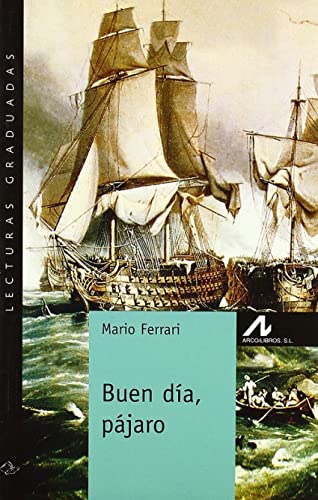 Stock image for BUEN DA, PJARO for sale by KALAMO LIBROS, S.L.