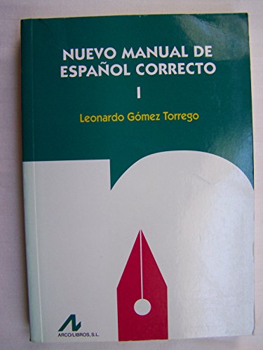 Beispielbild fr Nuevo manual de espaol correcto I: Sustituido por "Hablar y escribir correctamente I" (Manuales y diccionarios) zum Verkauf von medimops