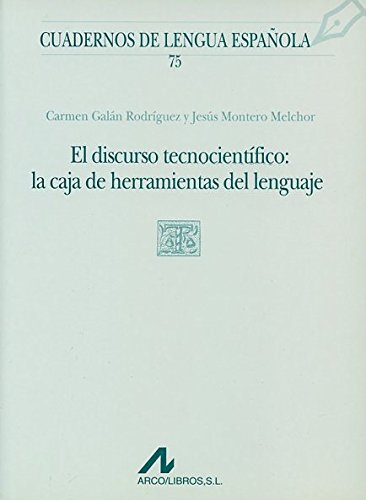 Imagen de archivo de El discurso tecnocientifico: la caja de herramientas del lenguaje a la venta por BookHolders