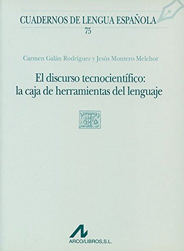 Stock image for El discurso tecnocientifico: la caja de herramientas del lenguaje for sale by BookHolders