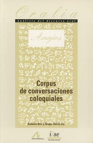 Imagen de archivo de CORPUS DE CONVERSACIONES COLOQUIALES a la venta por KALAMO LIBROS, S.L.