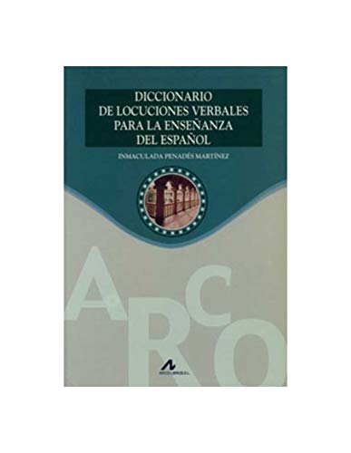 Stock image for DICCIONARIO DE LOCUCIONES VERBALES PARA LA ENSEANZA DEL ESPAOL for sale by KALAMO LIBROS, S.L.