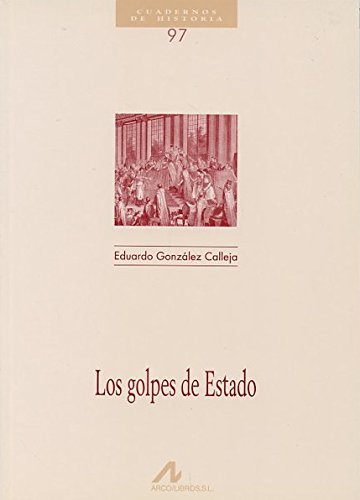 Imagen de archivo de LOS GOLPES DE ESTADO a la venta por KALAMO LIBROS, S.L.