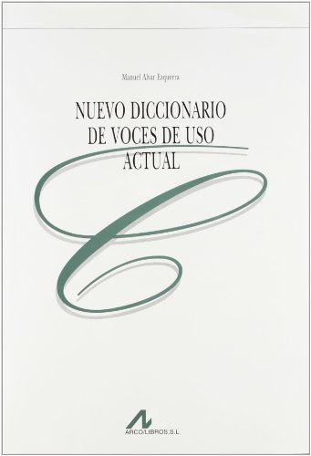 9788476355602: Nuevo diccionario de voces de uso actual