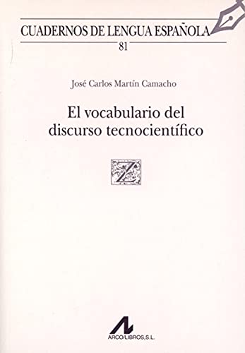 Beispielbild fr EL VOCABULARIO DEL DISCURSO TECNOCIENTFICO zum Verkauf von KALAMO LIBROS, S.L.