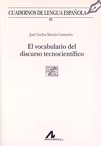 Stock image for EL VOCABULARIO DEL DISCURSO TECNOCIENTFICO for sale by KALAMO LIBROS, S.L.