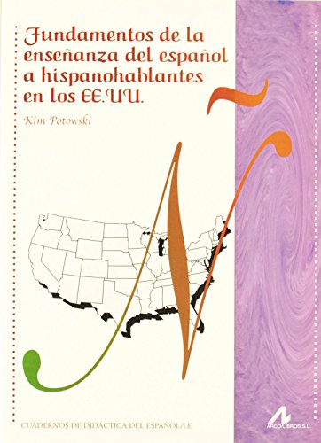Stock image for Fundamentos de la enseñanza del español a hispanohablantes en los EE.UU. for sale by WorldofBooks