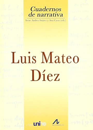 Imagen de archivo de Luis Mateo Dez (Cuadernos de narrativa) a la venta por El Pergam Vell