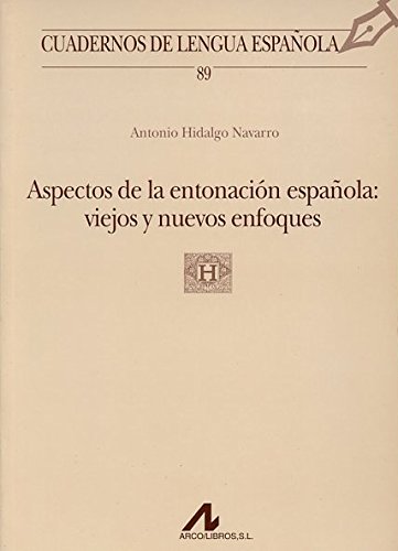 Imagen de archivo de ASPECTOS DE LA ENTONACIN ESPAOLA a la venta por KALAMO LIBROS, S.L.