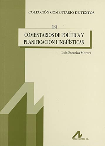 Comentarios de política y planificación lingüísticas