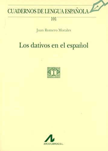 9788476357507: Los dativos en el espaol (Cuadernos de lengua espaola)