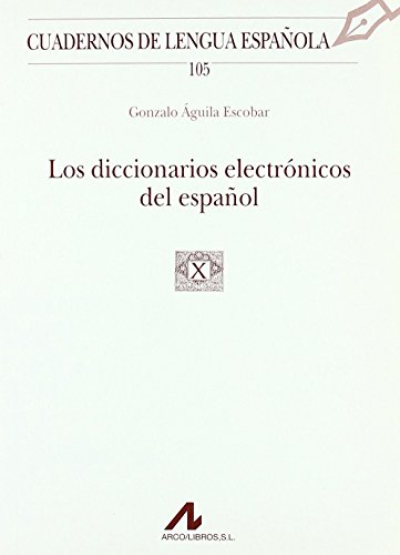 Imagen de archivo de Los diccionarios electrónicos del español a la venta por Agapea Libros