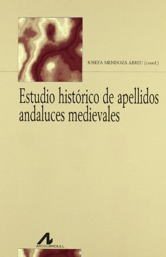 Imagen de archivo de ESTUDIO HISTORICO DE APELLIDOS ANDALUCES. a la venta por Siglo Actual libros