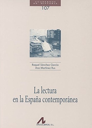 9788476357804: Lectura en la Espaa contemporanea, la