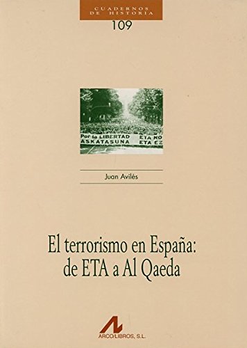 Imagen de archivo de El terrorismo en España: de ETA a Al Qaeda (CUADERNOS DE HISTORIA) (Spanish Edition) a la venta por Blue Rock Books