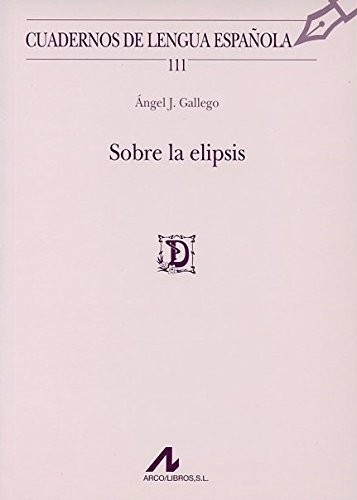 Imagen de archivo de SOBRE LA ELIPSIS a la venta por KALAMO LIBROS, S.L.