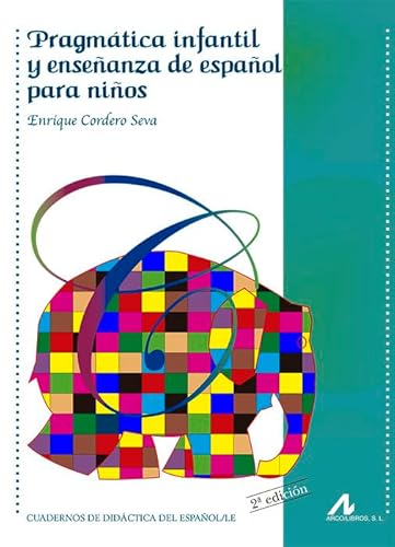 Pragmatica infantil y enseñanza de español para niños.