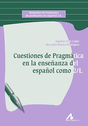 Beispielbild fr CUESTIONES DE PRAGMATICA EN LA ENSEANZA DEL ESPAOL COMO 2/L zum Verkauf von KALAMO LIBROS, S.L.
